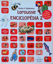 Minha 1ª biblioteca Larousse : enciclopédia 2 - 1. ed. / 2007