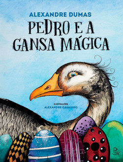 Pedro e a gansa mágica / 2020