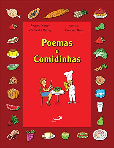 Poemas e comidinhas / 2008