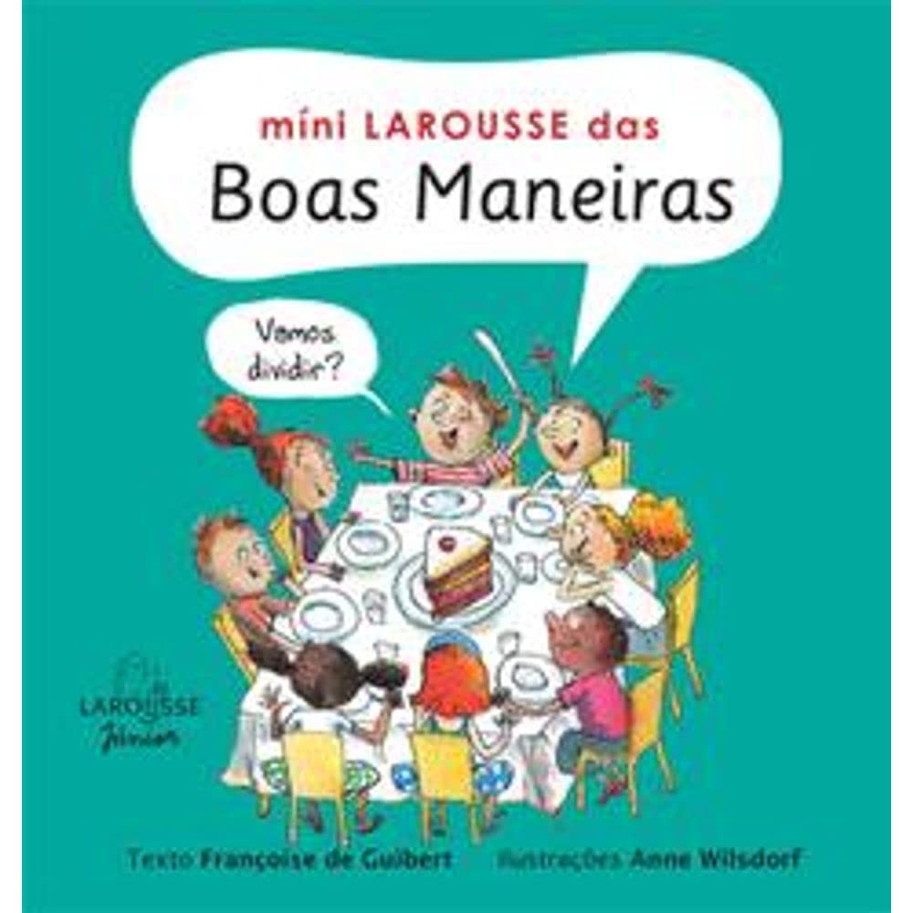 Mini Larousse das boas maneiras - 1. ed. / 2008
