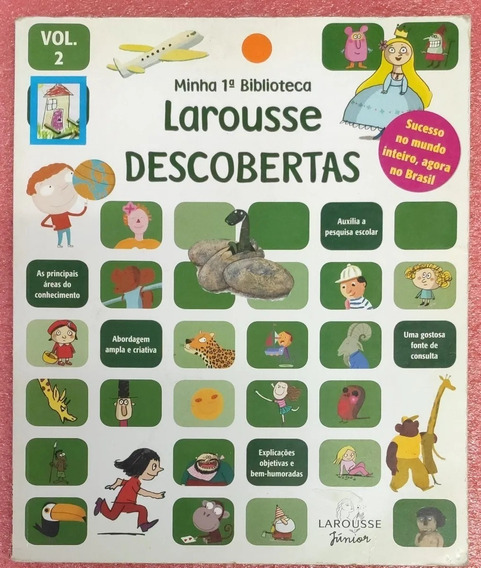 Minha 1ª biblioteca Larousse : descobertas - 1. ed. / 2007