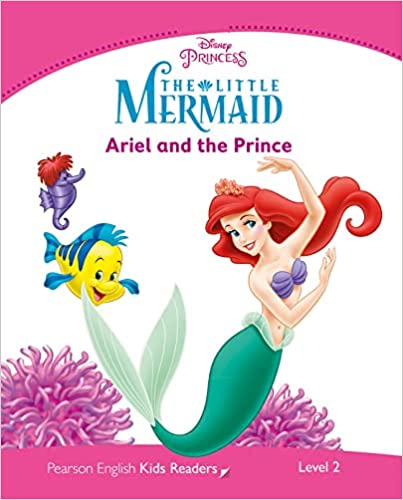 The Little Mermaid Reader: Ariel and the Prince Ariel and the Prince / 2012