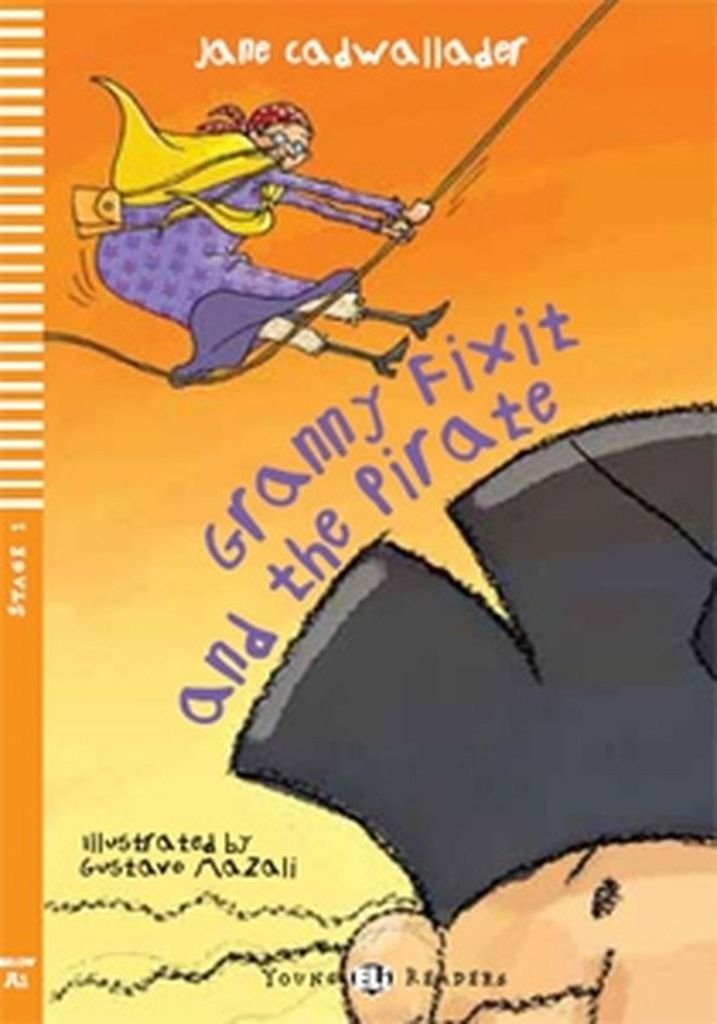 Granny fixit and the pirate / 2012