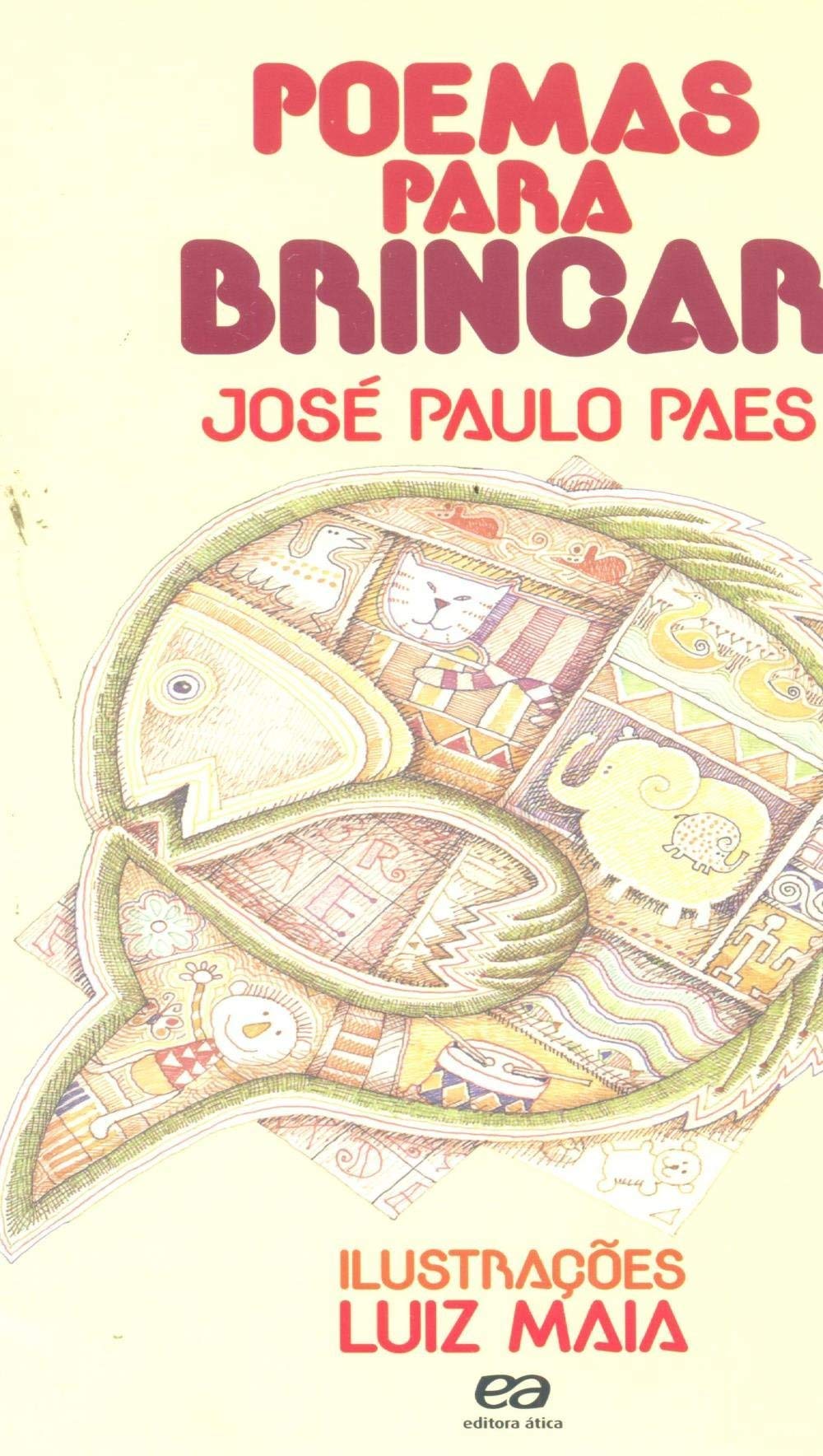 Poemas para brincar - 17. ed. / 2011