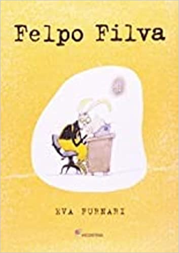 Felpo Filva - 1. ed. / 2006