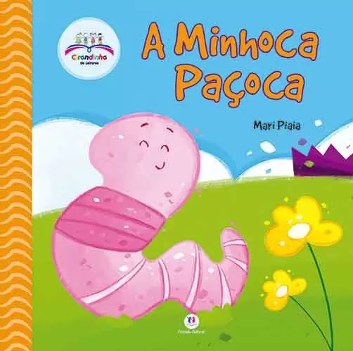 Minhoca Paçoca, A - 1. ed. / 2015