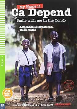 My name is Ça Depend: smile with me in the Congo / 2018