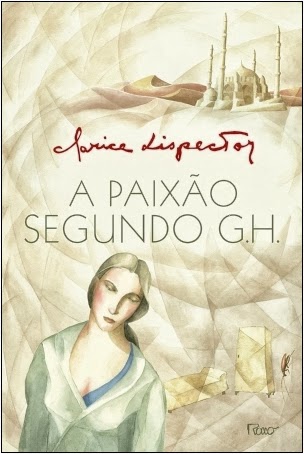 Paixão segundo G.H: romance, A / 2009