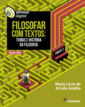 Filosofar com textos : temas e história da filosofia, parte II / 2017