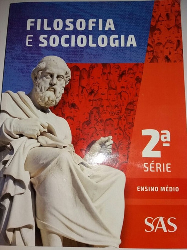 Filosofia e Sociologia : 2º série - 7. ed. / 2016