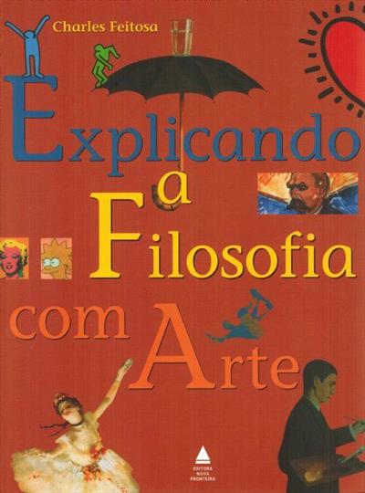 Explicando a filosofia com arte / 2011