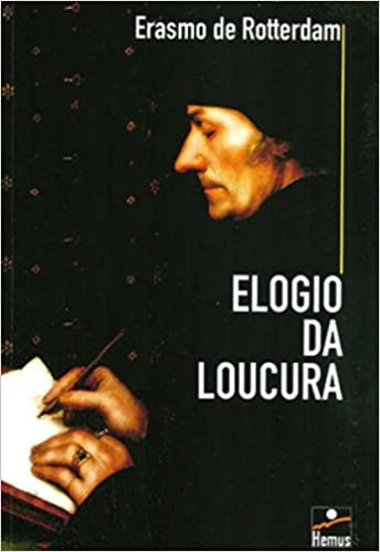 Elogio da loucura / 2003