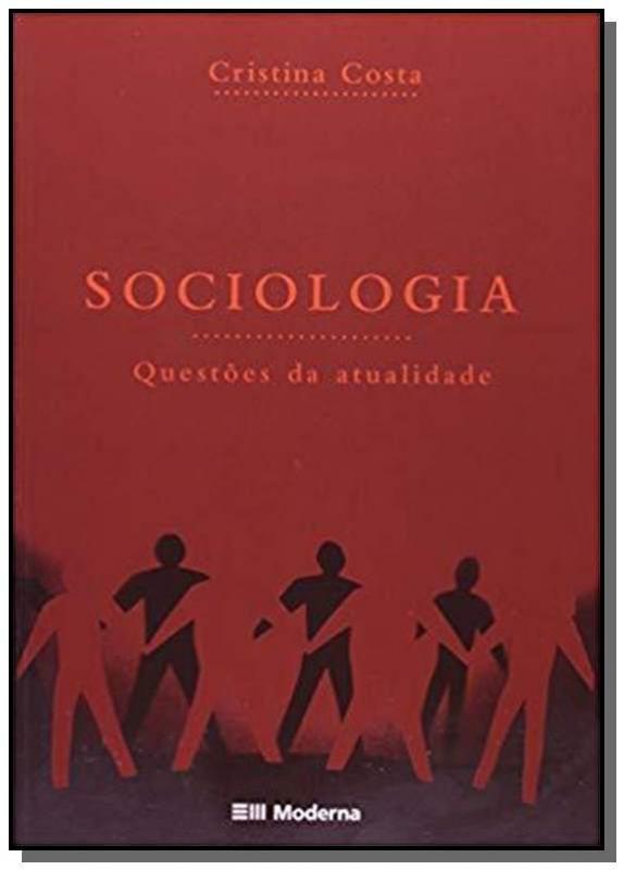 Sociologia : questões da atualidade / 2010