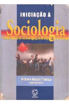 Iniciação à sociologia - 2. ed. / 2000