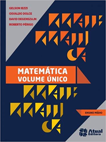 Matemática : volume único - 5. ed. / 2011