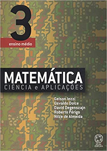 Matemática : ciências e aplicações, 3 - 4. ed. / 2006