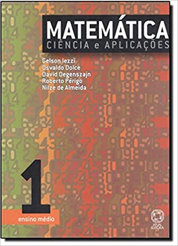 Matemática : ciência e aplicações, 1 - 4. ed. / 2006