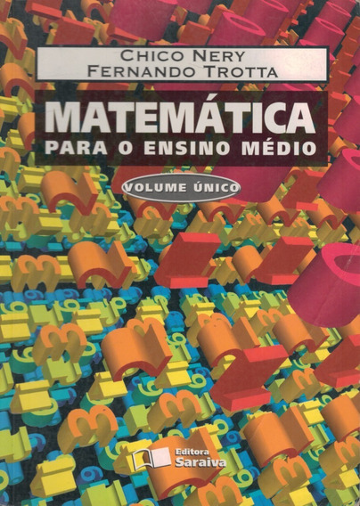 Matemática para o ensino médio ensino médio - 1. ed. / 2001