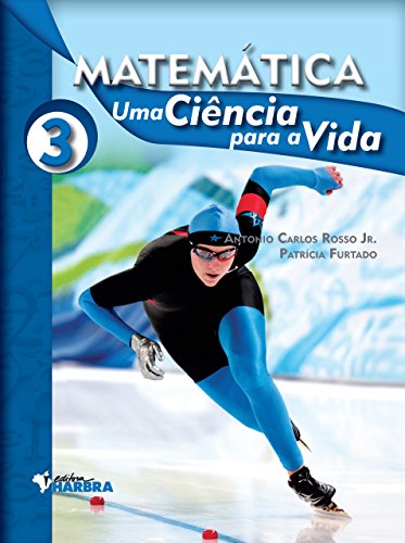 Matemática : uma ciência para a vida, 3 / 2011