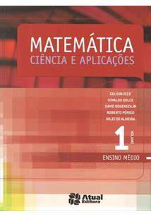 Matemática : ciência e aplicações - 5. ed. / 2010