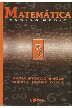 Matemática, volume 3: ensino médio - 3. ed. reform. / 2003