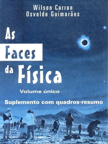 Faces da física: volume único, As - 2. ed. / 2002