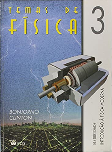 Temas de física, 3 : eletricidade / 1997