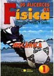 S alicerces da física : mecânica, O - 12. ed. / 1998