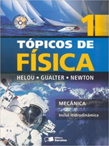Tópicos de física, 1 : mecânica - 20. ed. reform. e / 2007
