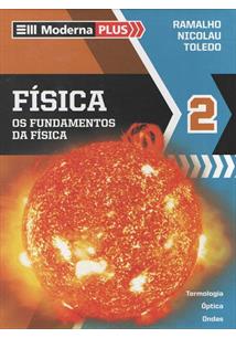 Fundamentos da física : termologia, óptica e ondas, Os - 10. ed. / 2009
