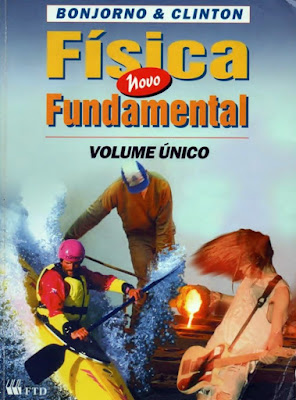 Física fundamental - novo: volume único, 2º grau / 1999