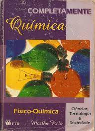 Completamente química : físico-química / 2001
