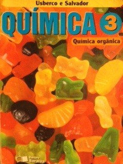 Química, 3 : química orgânica - 6. ed. / 2003