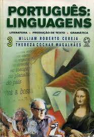 Português: linguagens : literatura, produção de texto e gramática, volume 3 - 3. ed. / 1999