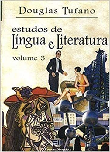 Estudos de língua e literatura, volume 3 - 5. ed. / 1998