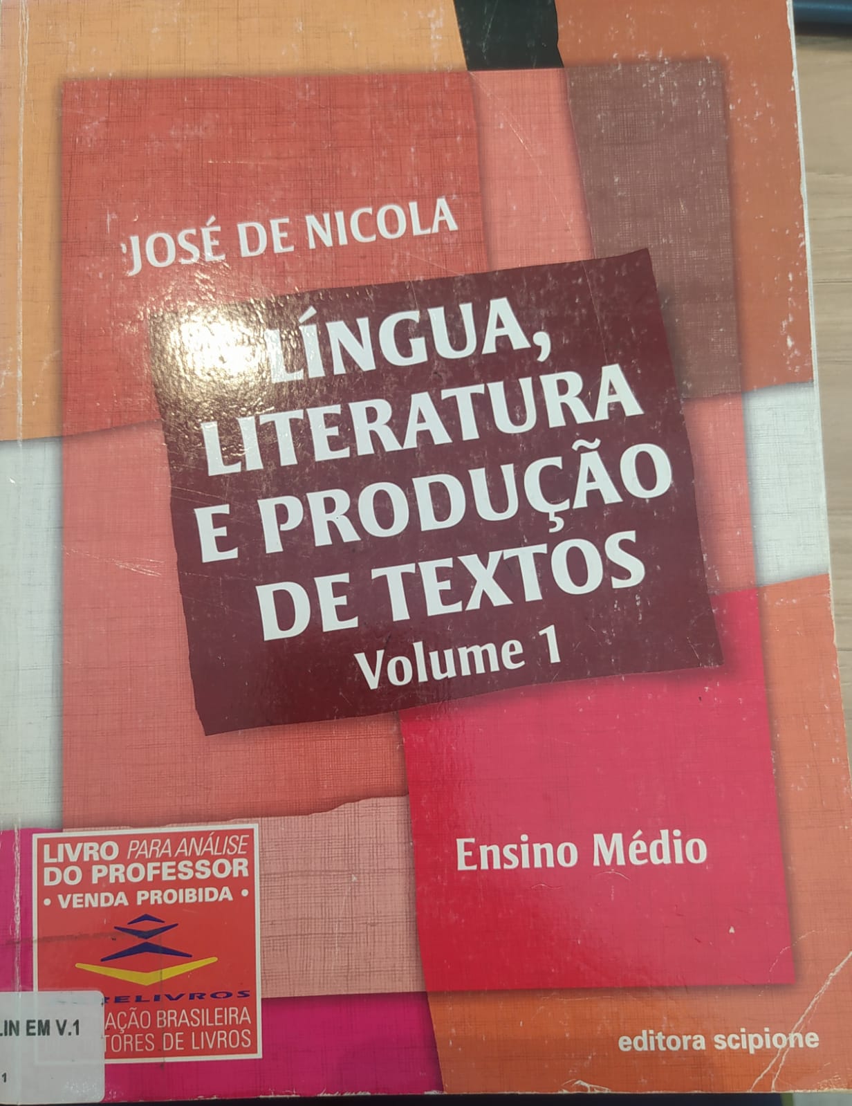 Língua, literatura e produção de textos, volume 1 / 2006