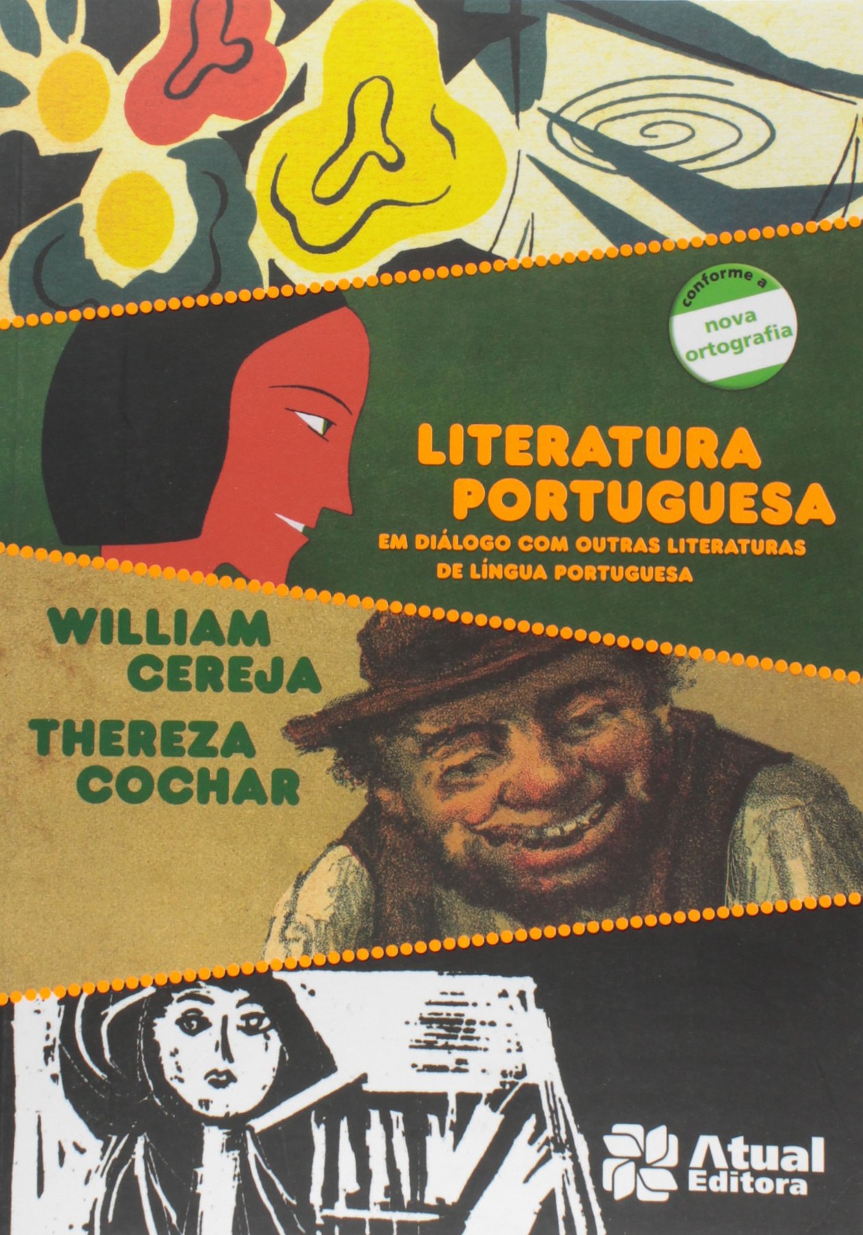 Literatura portuguesa : em diálogo com outras literaturas de língua portuguesa - 3. ed. / 2009