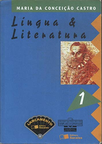 Língua & Literatura, v. 1 - 5. ed. reform. / 1998