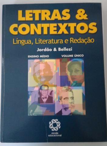 Letras & contexto : língua, literatura e redação: ensino médio: volume único - 1. ed. / 2005