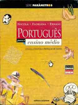 Português para o ensino médio : língua, literatura e produção de textos: volume único / 2002