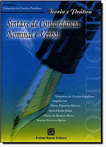 Sintaxe de concordância nominal e verbal : teoria e prática / 2006