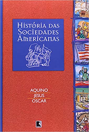 História das sociedades americanas - 8. ed. / 2002