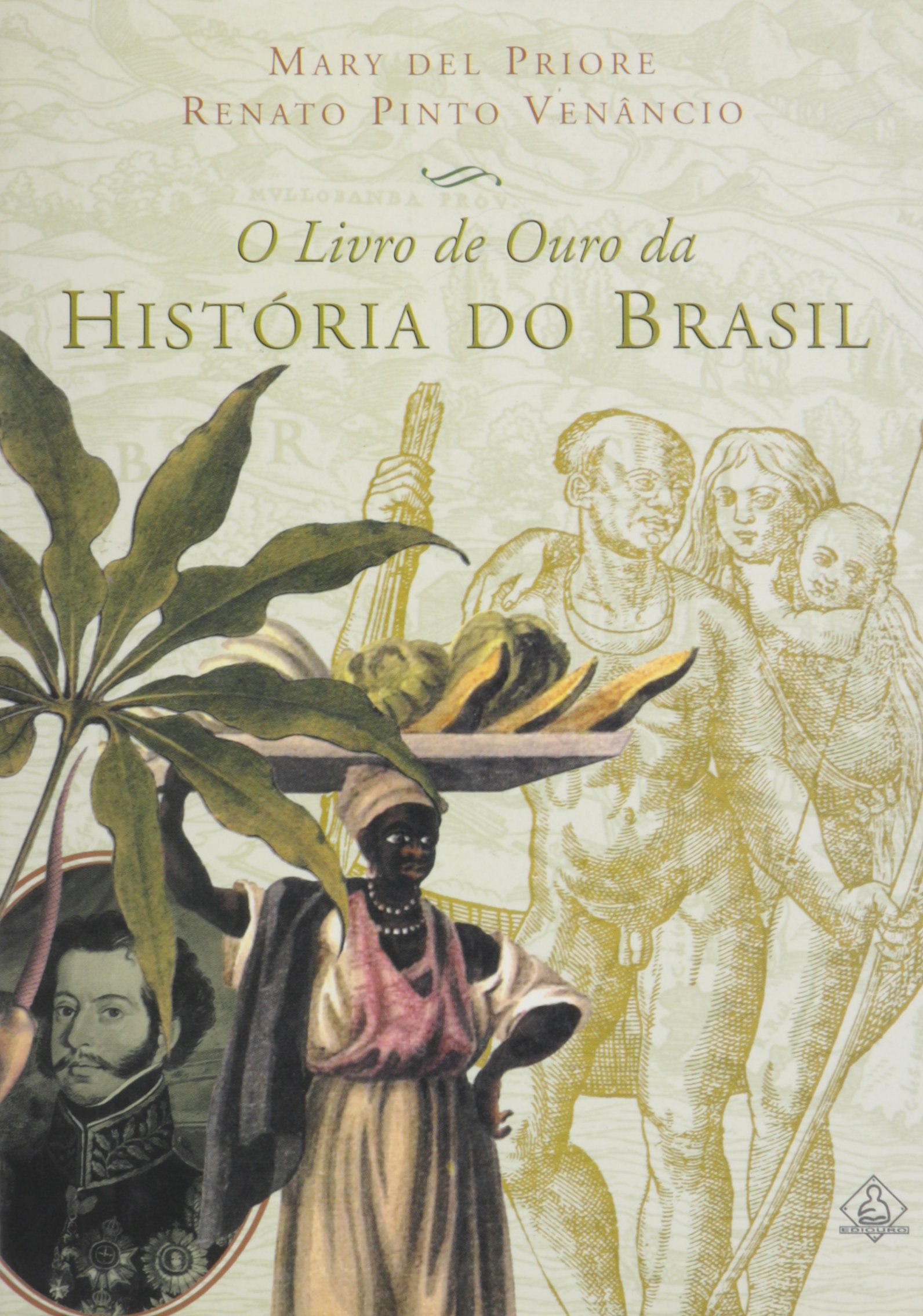 Livro de ouro da História do Brasil, O / 2001