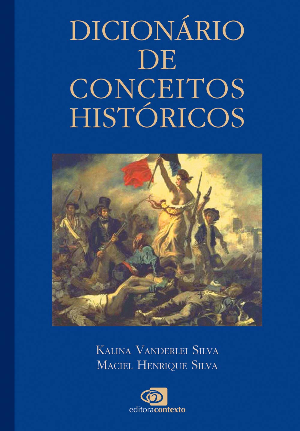 Dicionário de conceitos históricos - 2. ed. / 2006
