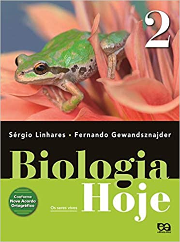 Biologia hoje : os seres vivos - 12. ed. / 2008