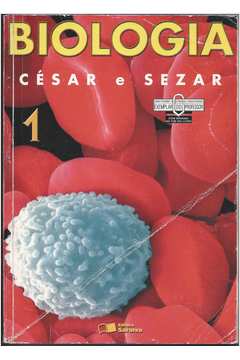 Biologia 1 : as características da vida, biologia celular, vírus: entre moléculas e células, a origem da vida - 7. ed. reform. / 2002