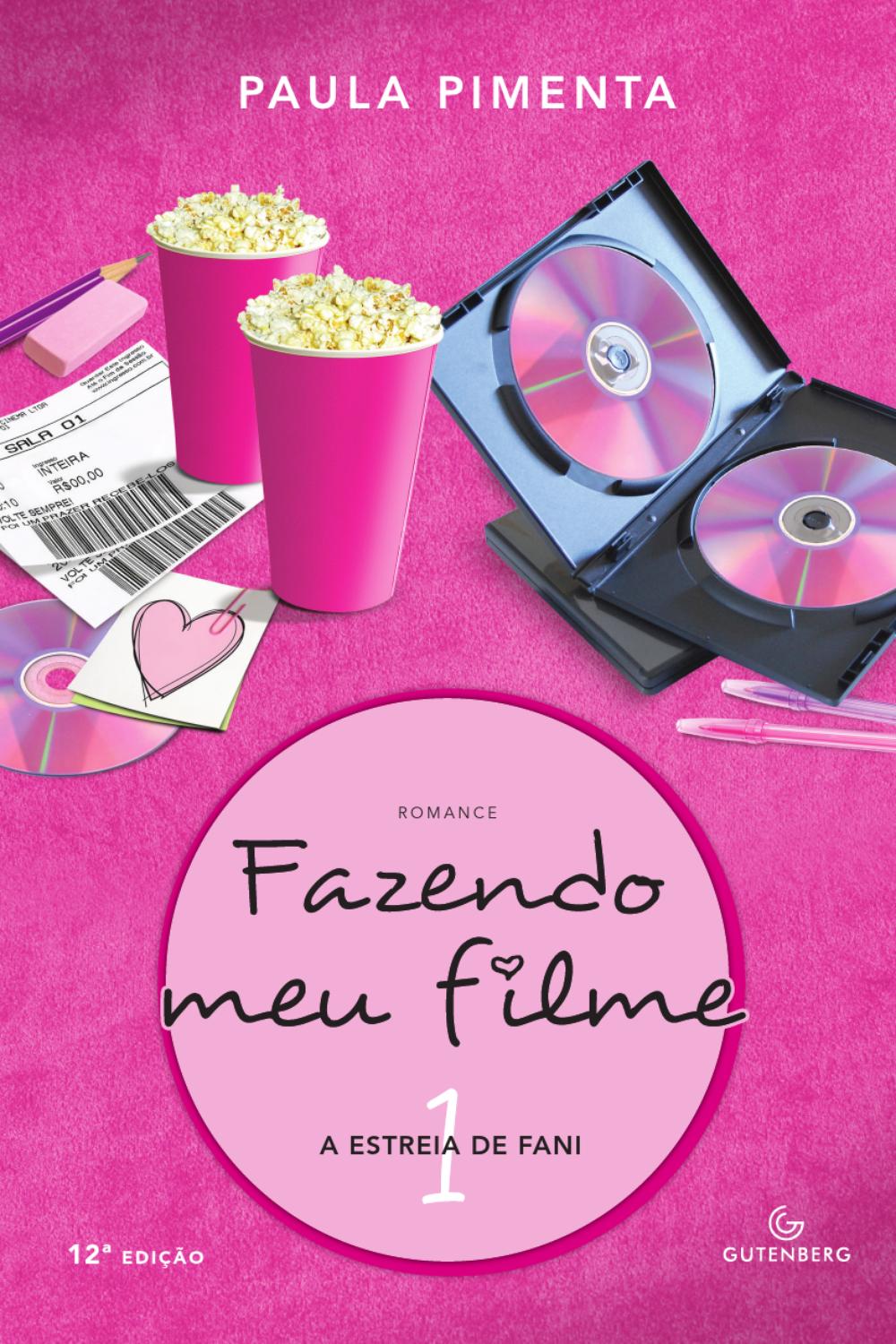 Fazendo meu filme 1 : a estreia de Fani - 15. ed. / 2014