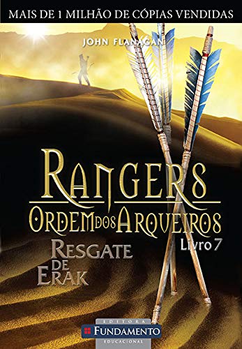 Rangers - ordem dos arqueiros: resgate de Erak; v. 07