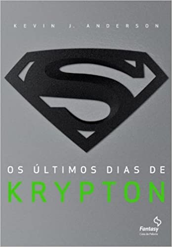 Últimos dias de Krypton, Os / 2013