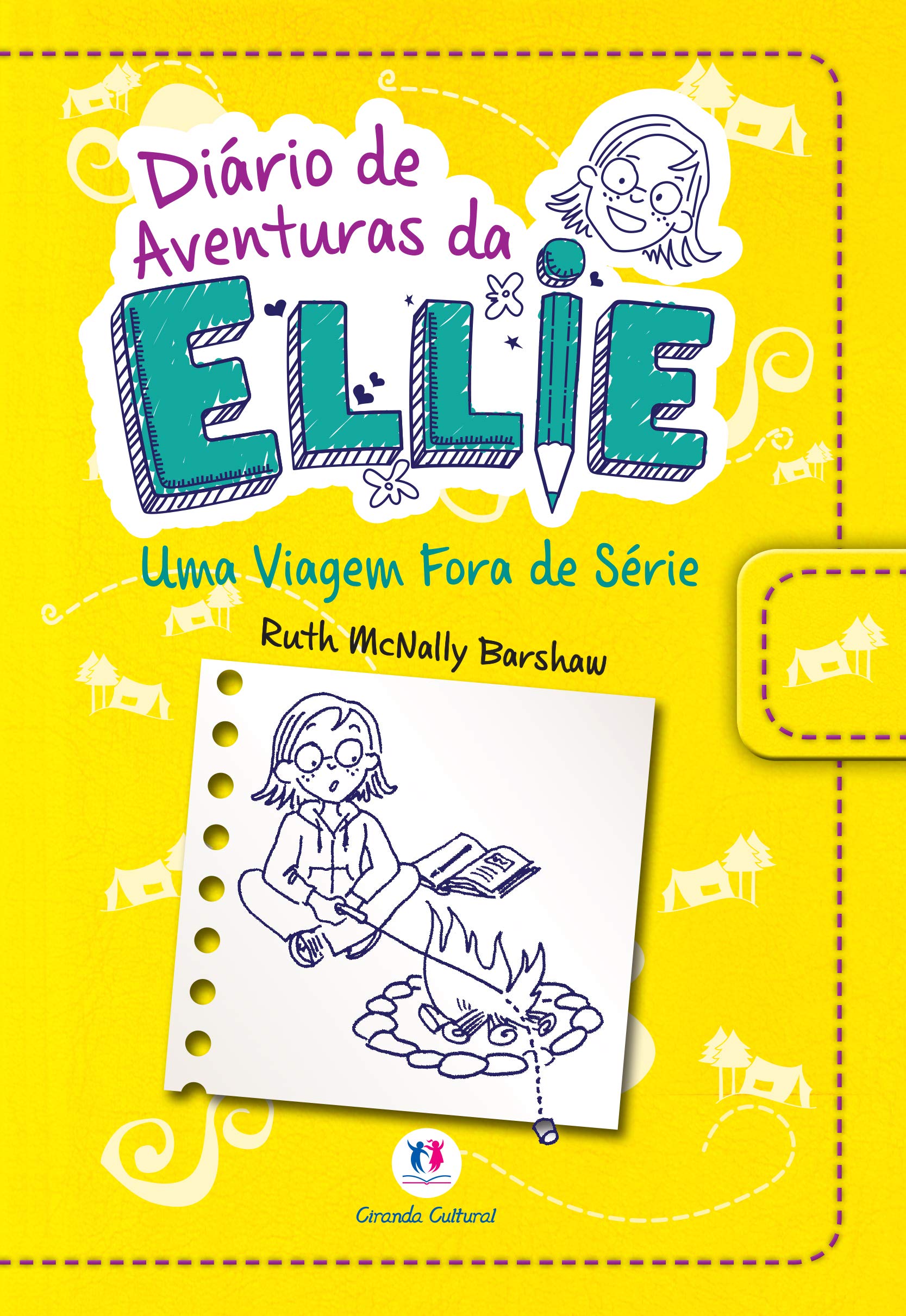 Diário de aventuras da Ellie : uma viagem fora de série - 1. ed. / 2014